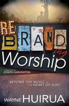 Cover image for Rebranding Worship, isbn: 9781629115559