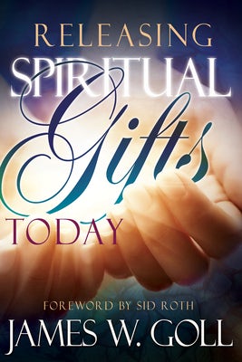 Cover image for Releasing Spiritual Gifts Today, isbn: 9781629116044