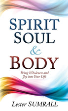 Cover image for Spirit, Soul & Body, isbn: 9781629116655
