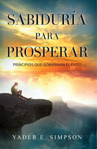 Cover image for Sabiduría Para Prosperar, isbn: 9781629117607