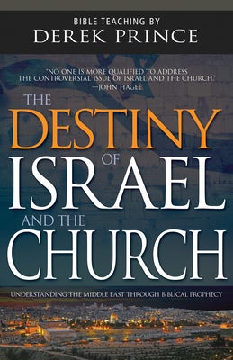 Cover image for The Destiny of Israel and the Church, isbn: 9781629118420