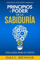 Cover image for Principios Y Poder de la Sabiduría, isbn: 9781629118611