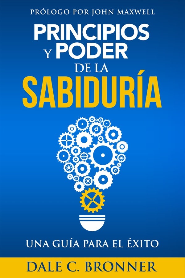Cover image for Principios Y Poder de la Sabiduría, isbn: 9781629118611