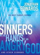 Cover image for Sinners in the Hands of an Angry God and Other Sermons, isbn: 9781629119151