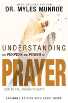 Cover image for Understanding the Purpose and Power of Prayer, isbn: 9781629119175