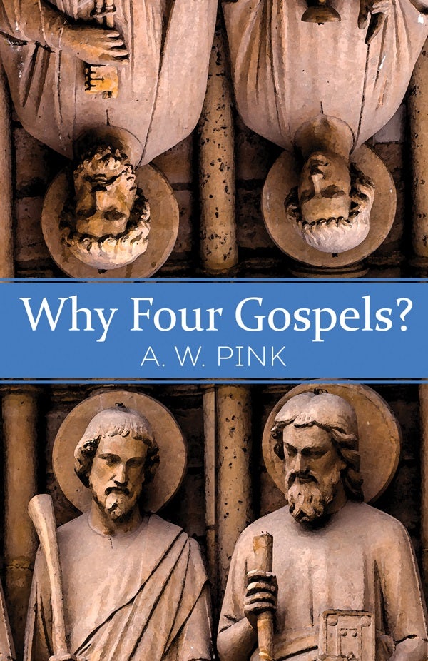Cover image for Why Four Gospels?, isbn: 9781629119243