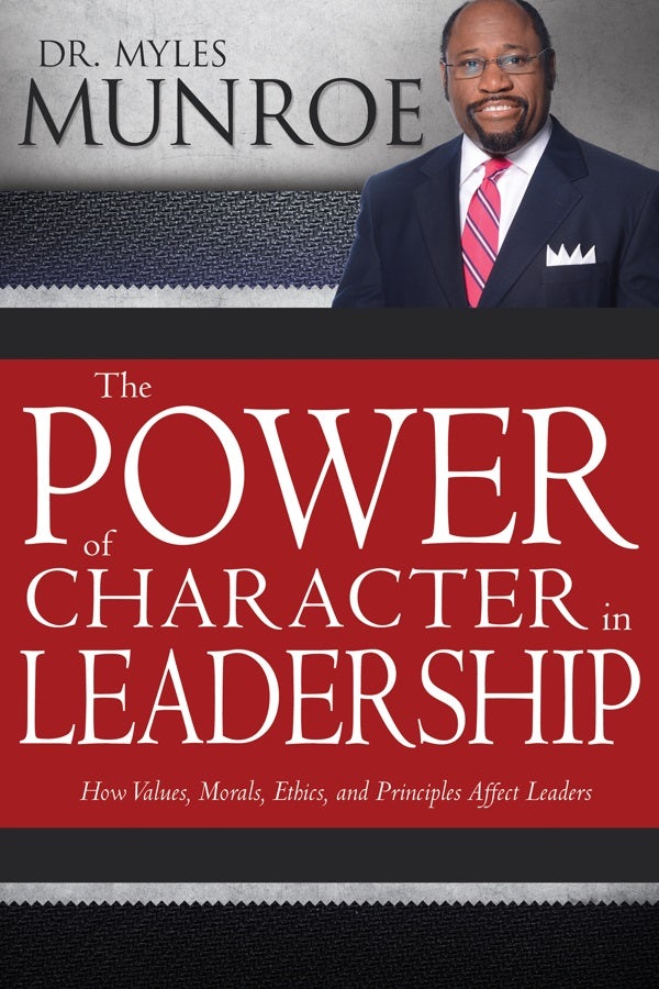 Cover image for The Power of Character in Leadership, isbn: 9781629119496