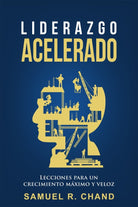Cover image for Liderazgo Acelerado, isbn: 9781629119748