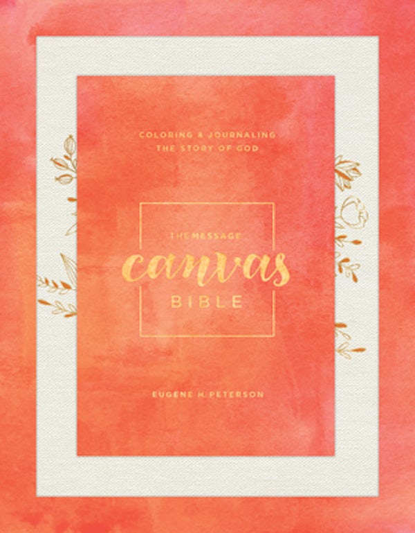 Cover image for The Message Canvas Bible, isbn: 9781631467202