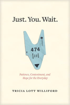 Cover image for Just. You. Wait., isbn: 9781631467509