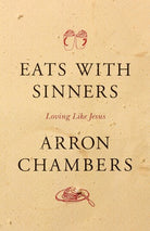Cover image for Eats with Sinners, isbn: 9781631468322