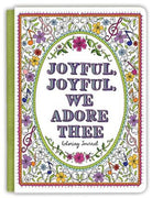 Cover image for Joyful, Joyful We Adore Thee Coloring Journal, isbn: 9781633261495