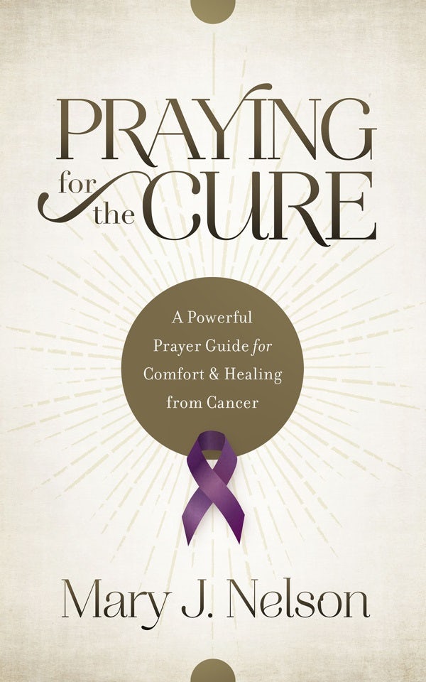 Cover image for Praying for the Cure, isbn: 9781634092012