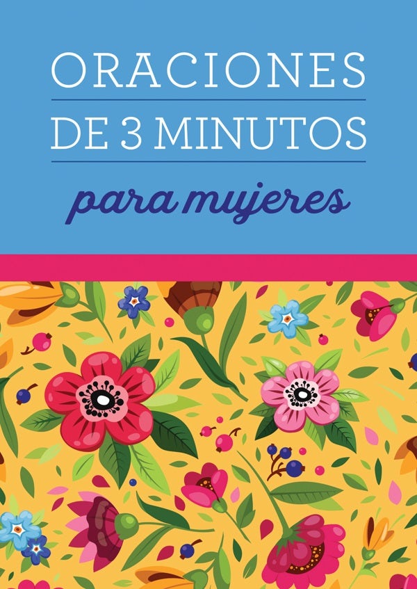 Cover image for Oraciones de 3 Minutos Para Mujeres, isbn: 9781636090061