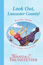 Cover image for Rachel Yoder Story Collection 1--Look Out, Lancaster County!, isbn: 9781636090931