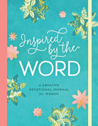 Cover image for Inspired by the Word: A Creative Devotional Journal for Women, isbn: 9781636091303