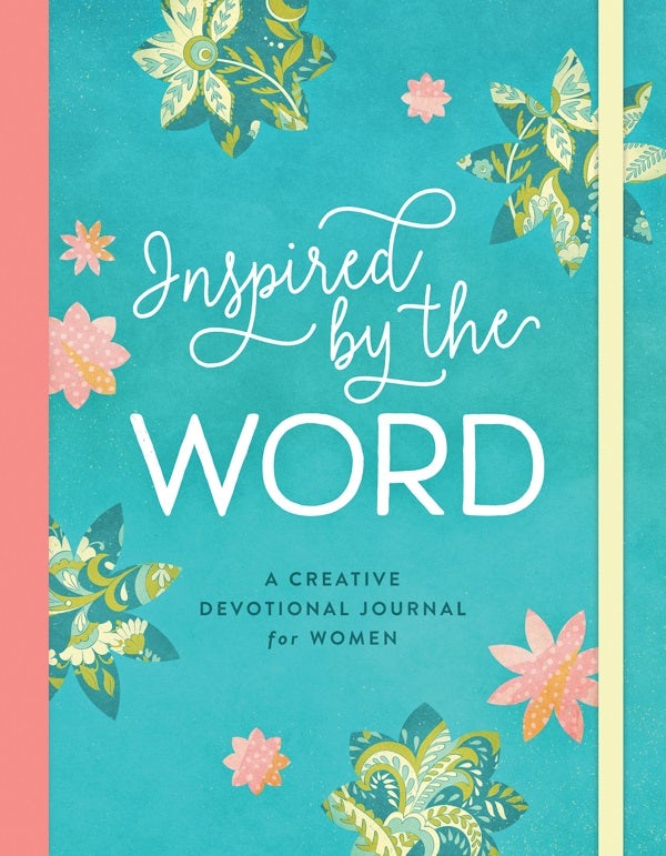 Cover image for Inspired by the Word: A Creative Devotional Journal for Women, isbn: 9781636091303