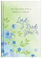Cover image for Lord, I Need You, isbn: 9781636091617