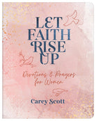 Cover image for Let Faith Rise Up, isbn: 9781636091679