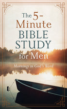Cover image for The 5-Minute Bible Study for Men: Mornings in God's Word, isbn: 9781636092034
