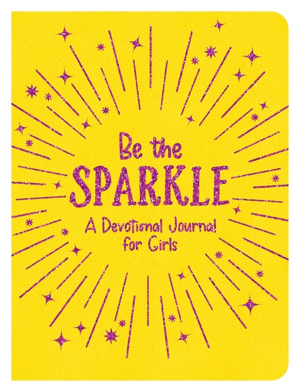 Cover image for Be the Sparkle, isbn: 9781636092768