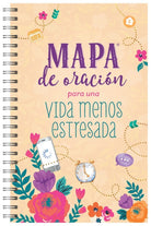 Cover image for Mapa de Oración Para Una Vida Menos Estresada, isbn: 9781636093543