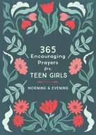 Cover image for 365 Encouraging Prayers for Teen Girls, isbn: 9781636093918