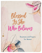 Cover image for Blessed Is She Who Believes, isbn: 9781636093963