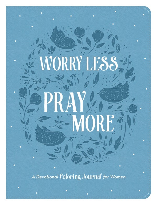 Cover image for Worry Less, Pray More, isbn: 9781636094175