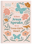 Cover image for When Jesus Speaks to a Teen Girl's Heart, isbn: 9781636094854