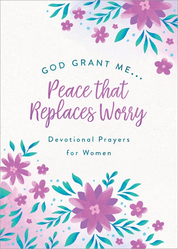 Cover image for God, Grant Me. . .Peace That Replaces Worry, isbn: 9781636094953