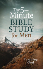 Cover image for The 5-Minute Bible Study for Men: Pursuing God, isbn: 9781636095448
