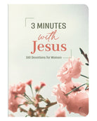 Cover image for 3 Minutes with Jesus: 180 Devotions for Women, isbn: 9781636095677