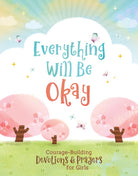 Cover image for Everything Will Be Okay (Girls), isbn: 9781636096599
