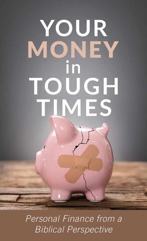 Cover image for Your Money in Tough Times, isbn: 9781636096889