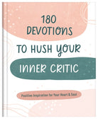 Cover image for 180 Devotions to Hush Your Inner Critic, isbn: 9781636097251