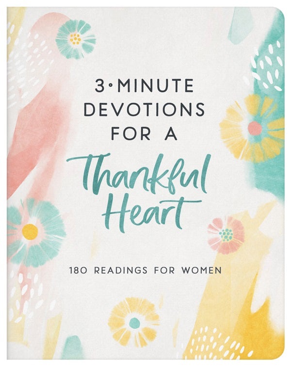 Cover image for 3-Minute Devotions for a Thankful Heart, isbn: 9781636097268