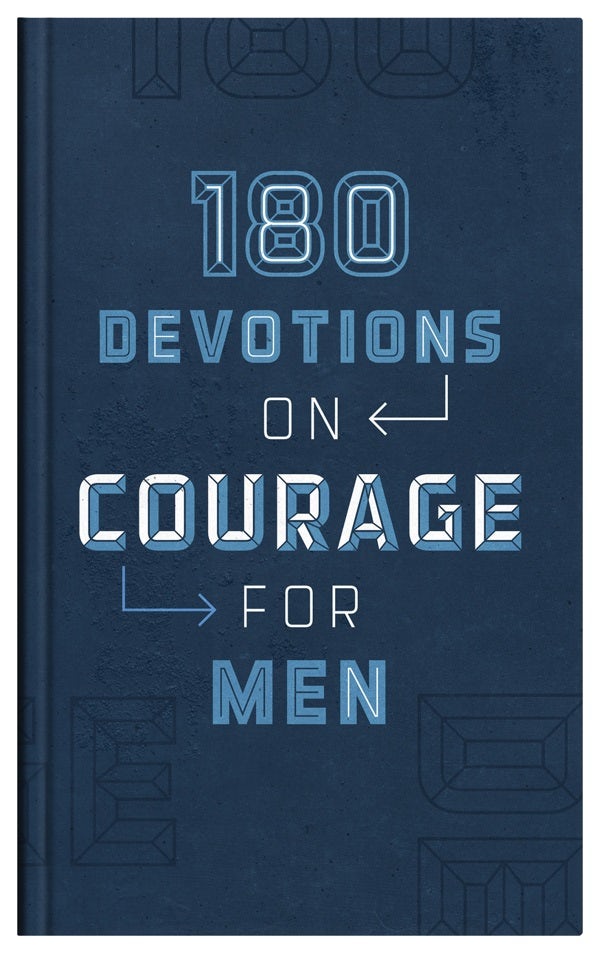 Cover image for 180 Devotions on Courage for Men, isbn: 9781636097503