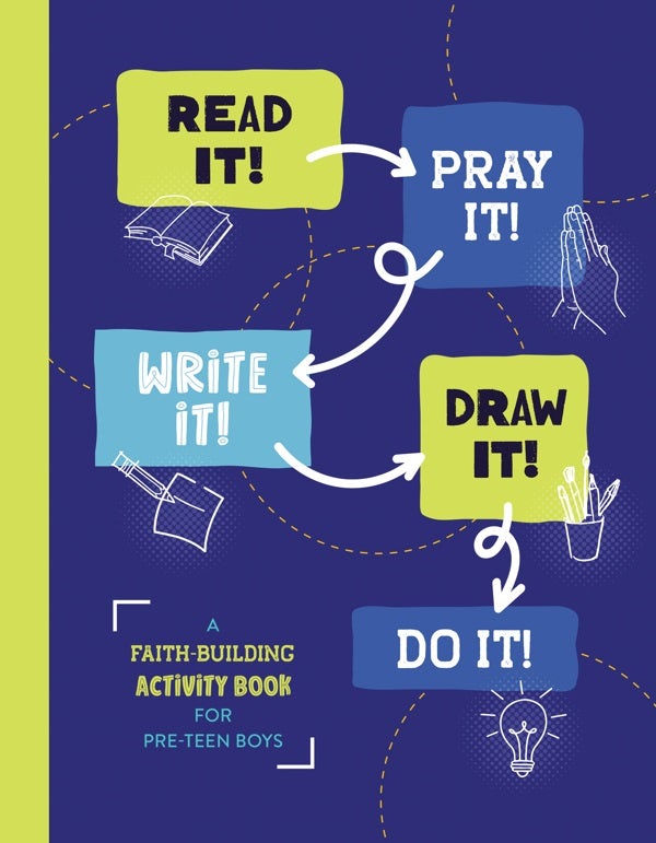 Cover image for Read It! Pray It! Write It! Draw It! Do It! (for Pre-Teen Boys), isbn: 9781636097909