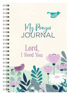 Cover image for My Prayer Journal: Lord, I Need You, isbn: 9781636098234
