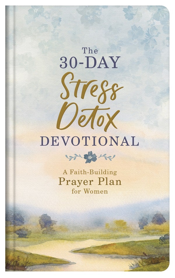 Cover image for The 30-Day Stress Detox Devotional, isbn: 9781636098753