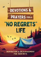Cover image for Devotions and Prayers for a No Regrets Life (Teen Boys), isbn: 9781636098791