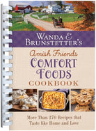 Cover image for Wanda E. Brunstetter's Amish Friends Comfort Foods Cookbook, isbn: 9781636099736