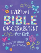 Cover image for Everyday Bible Encouragement for Girls, isbn: 9781636099811