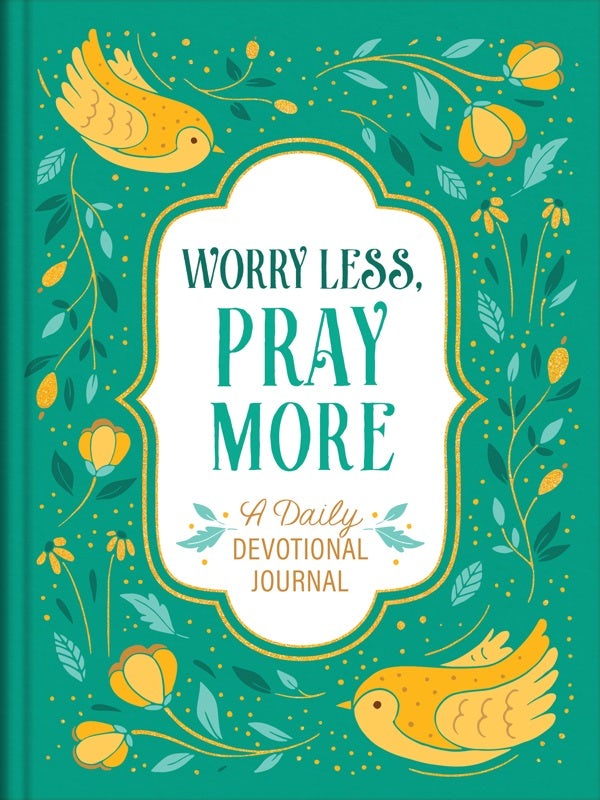 Cover image for Worry Less, Pray More: A Daily Devotional Journal, isbn: 9781636099903