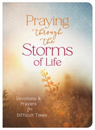 Cover image for Praying Through the Storms of Life, isbn: 9781636099972