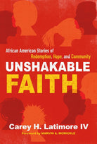 Cover image for Unshakable Faith, isbn: 9781640701069