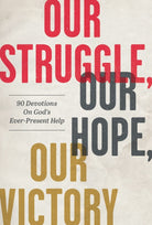 Cover image for Our Struggle, Our Hope, Our Victory, isbn: 9781640701601