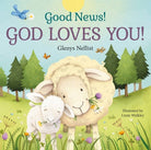 Cover image for Good News! God Loves You!, isbn: 9781640701809