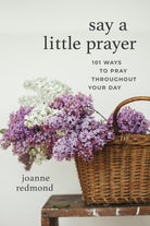 Cover image for Say a Little Prayer, isbn: 9781640702301